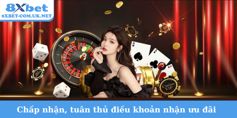 Chấp nhận, tuân thủ điều khoản nhận ưu đãi