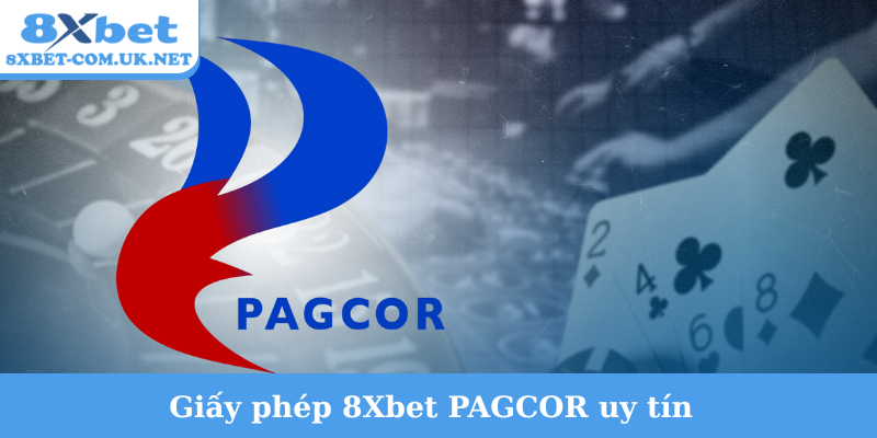 Giấy phép 8Xbet PAGCOR uy tín